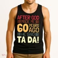 Funny 60th Birthday God Said Ta Da 60 Year Old Tank Top thumb 3