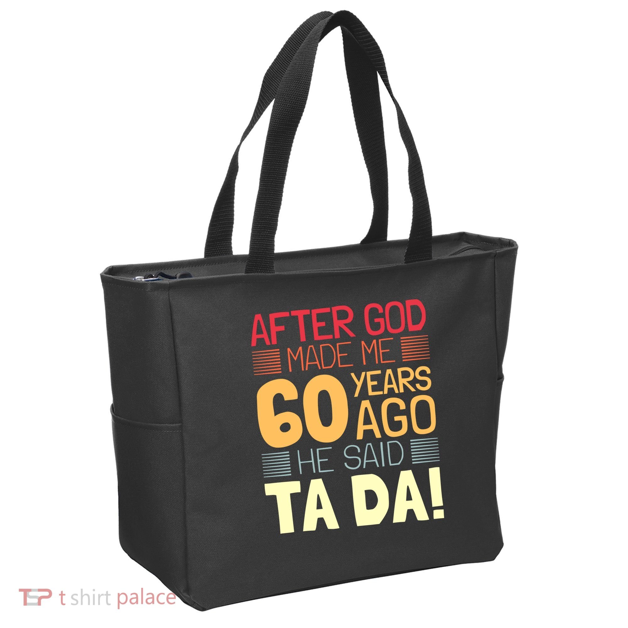 Funny 60th Birthday God Said Ta Da 60 Year Old Tote Bag