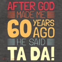Funny 60th Birthday God Said Ta Da 60 Year Old Vector Backpack thumb 2