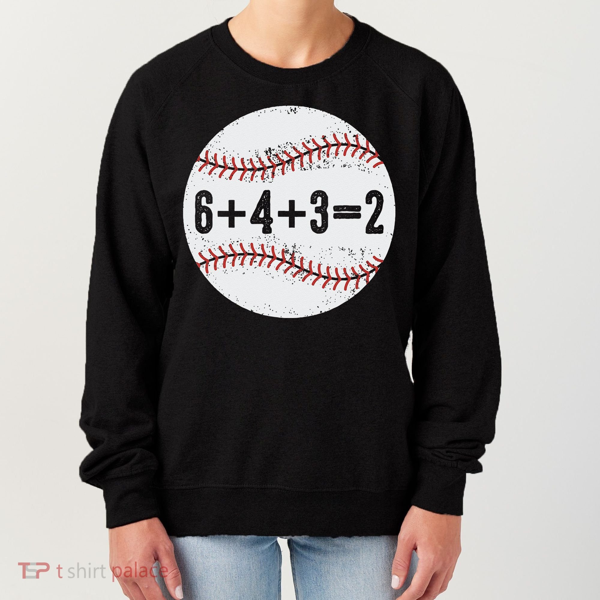 Funny 6+4+3=2 Double Play Baseball Gift Women's Sweatshirt