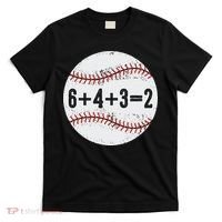 Funny 6+4+3=2 Double Play Baseball Gift T-Shirt thumb 0