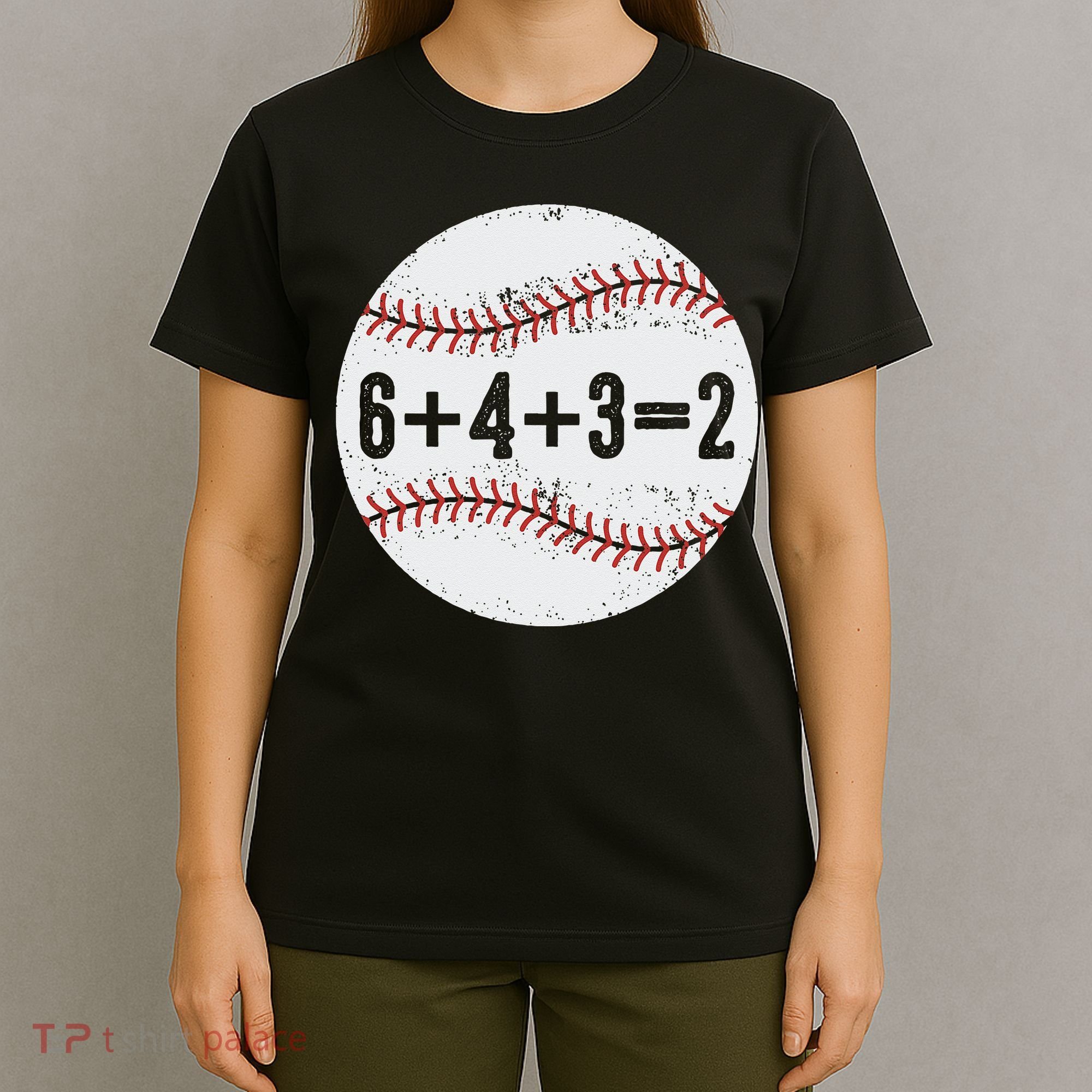 Funny 6+4+3=2 Double Play Baseball Gift T-Shirt