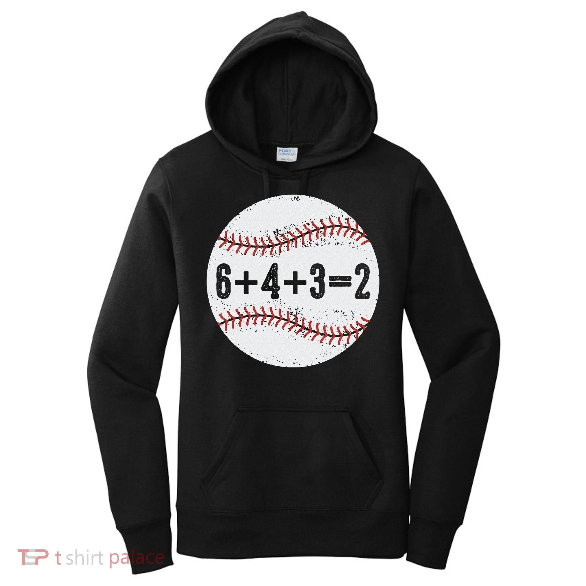 Funny 6+4+3=2 Double Play Baseball Gift Women's Hoodie