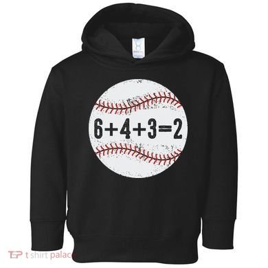 Funny 6+4+3=2 Double Play Baseball Gift Toddler Hoodie