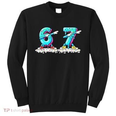 Funny 67 Meme Six Seven 6-7 Meme Ice Cream Drip Sweatshirt