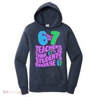 Funny 6 Out Of 7 Teachers Think 67% Of Students Overuse 67 Women's Hoodie thumb 0