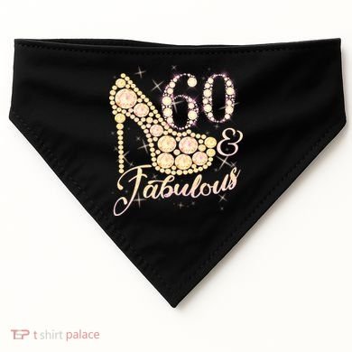 Fabulous & 60 Sparkly Heel 60th Birthday USA-Made Doggie Bandana