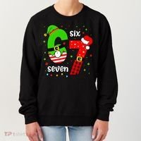 Funny 6-7 Six Seven Christmas Elf Santa Xmax 67 Women's Sweatshirt thumb 0