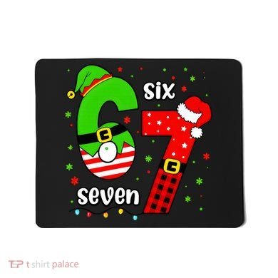 Funny 6-7 Six Seven Christmas Elf Santa Xmax 67 Mousepad