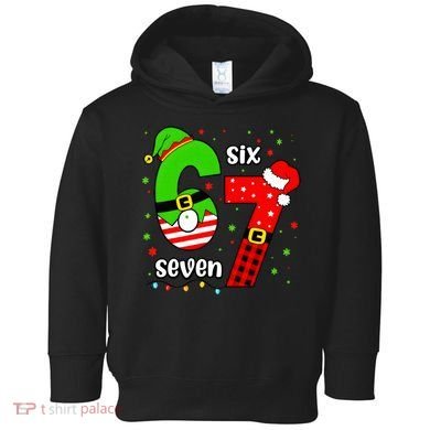 Funny 6-7 Six Seven Christmas Elf Santa Xmax 67 Toddler Hoodie