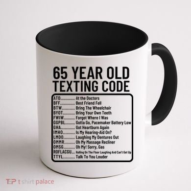 Funny 65 Year Old Texting Code Birthday Coffee Mug back