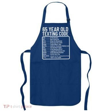 Funny 65 Year Old Texting Code Birthday Apron