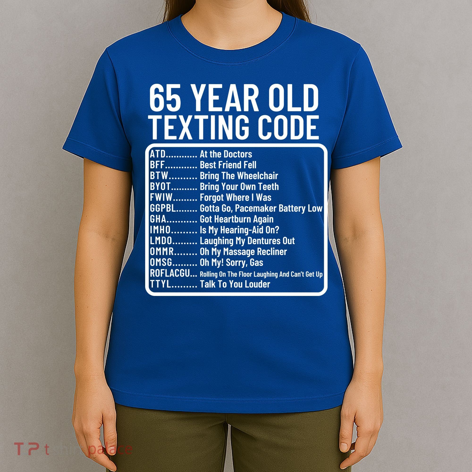 Funny 65 Year Old Texting Code Birthday T-Shirt