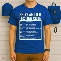 Funny 65 Year Old Texting Code Birthday T-Shirt thumb 6