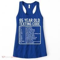 Funny 65 Year Old Texting Code Birthday Women's Tank Top thumb 0