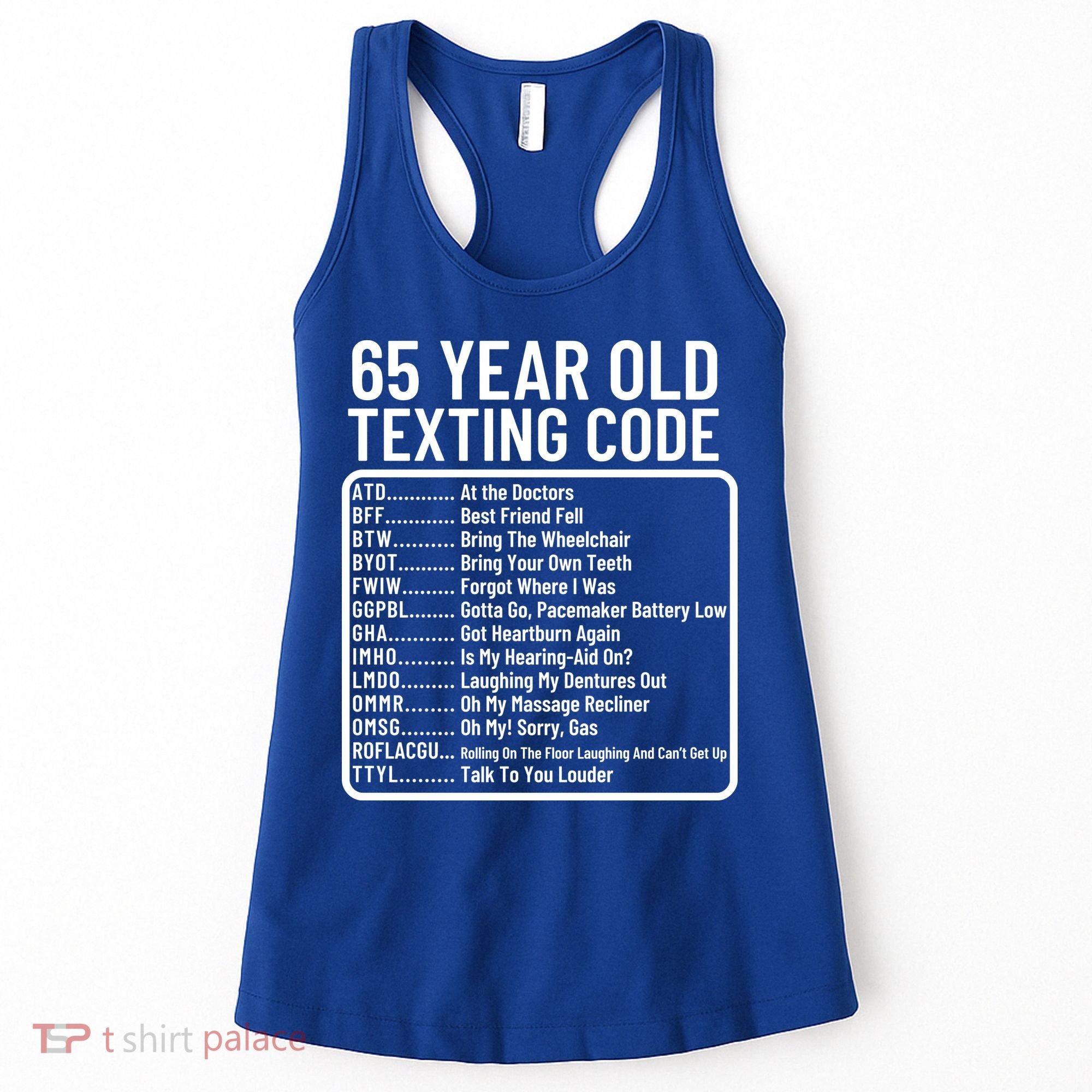 Funny 65 Year Old Texting Code Birthday Women's Tank Top