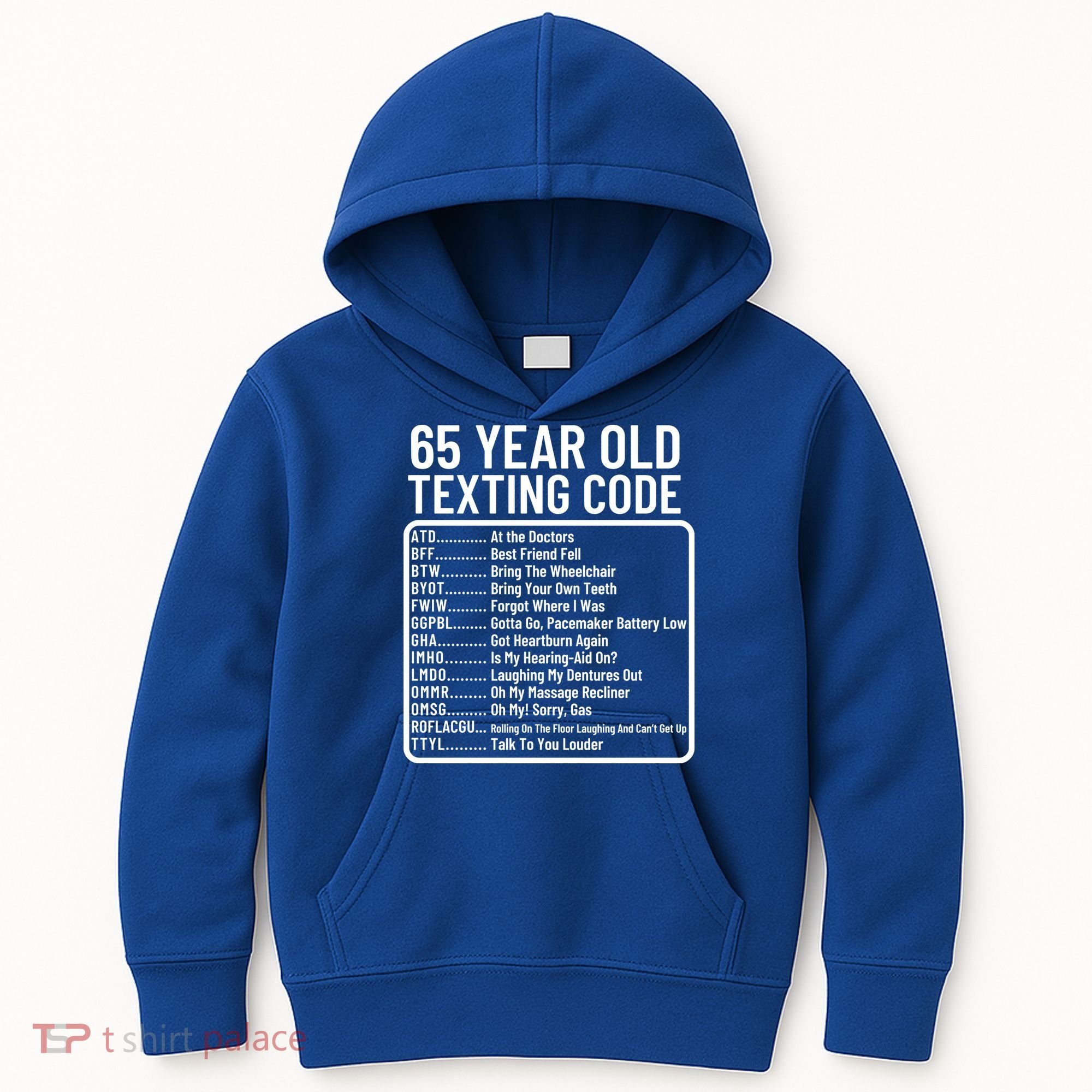 Funny 65 Year Old Texting Code Birthday Kids Hoodie