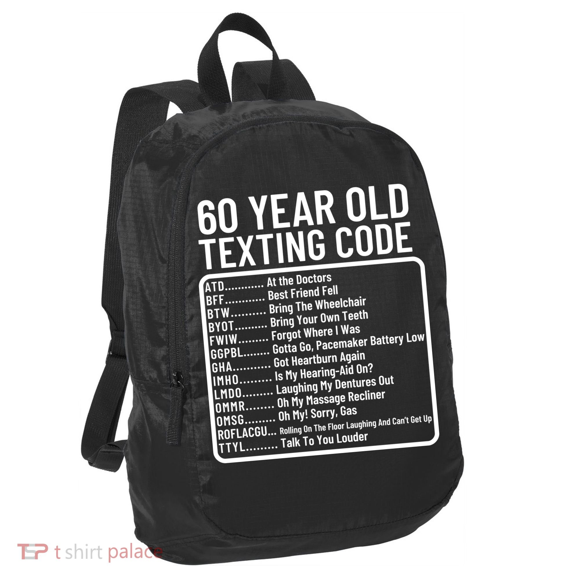 Funny 60 Year Old Texting Code Birthday Port Authority Crush Ripstop Backpack