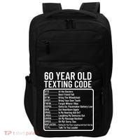 Funny 60 Year Old Texting Code Birthday Impact Tech Backpack thumb 0