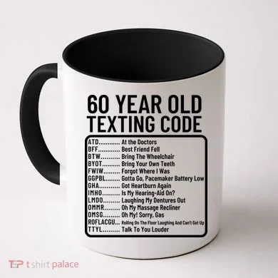 Funny 60 Year Old Texting Code Birthday Coffee Mug
