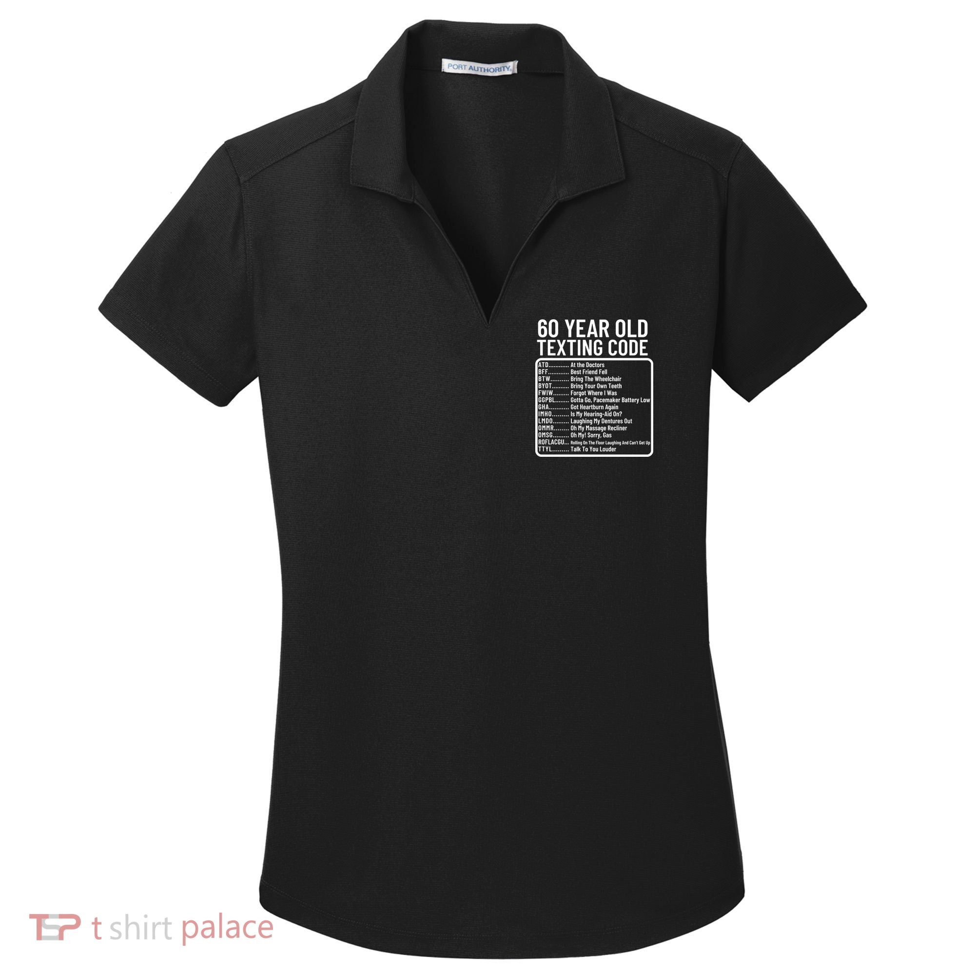 Funny 60 Year Old Texting Code Birthday Women's Dry Zone Grid Polo
