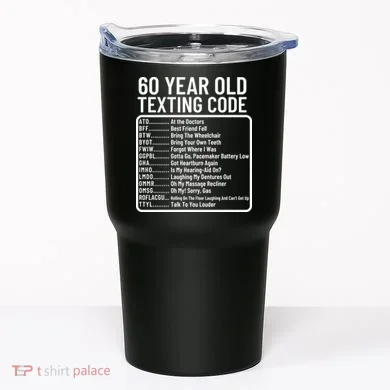 Funny 60 Year Old Texting Code Birthday Tumbler