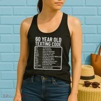 Funny 60 Year Old Texting Code Birthday Women's Tank Top thumb 2
