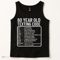 Funny 60 Year Old Texting Code Birthday Tank Top thumb 2