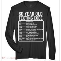Funny 60 Year Old Texting Code Birthday Zone Performance Long-Sleeve T-Shirt thumb 0