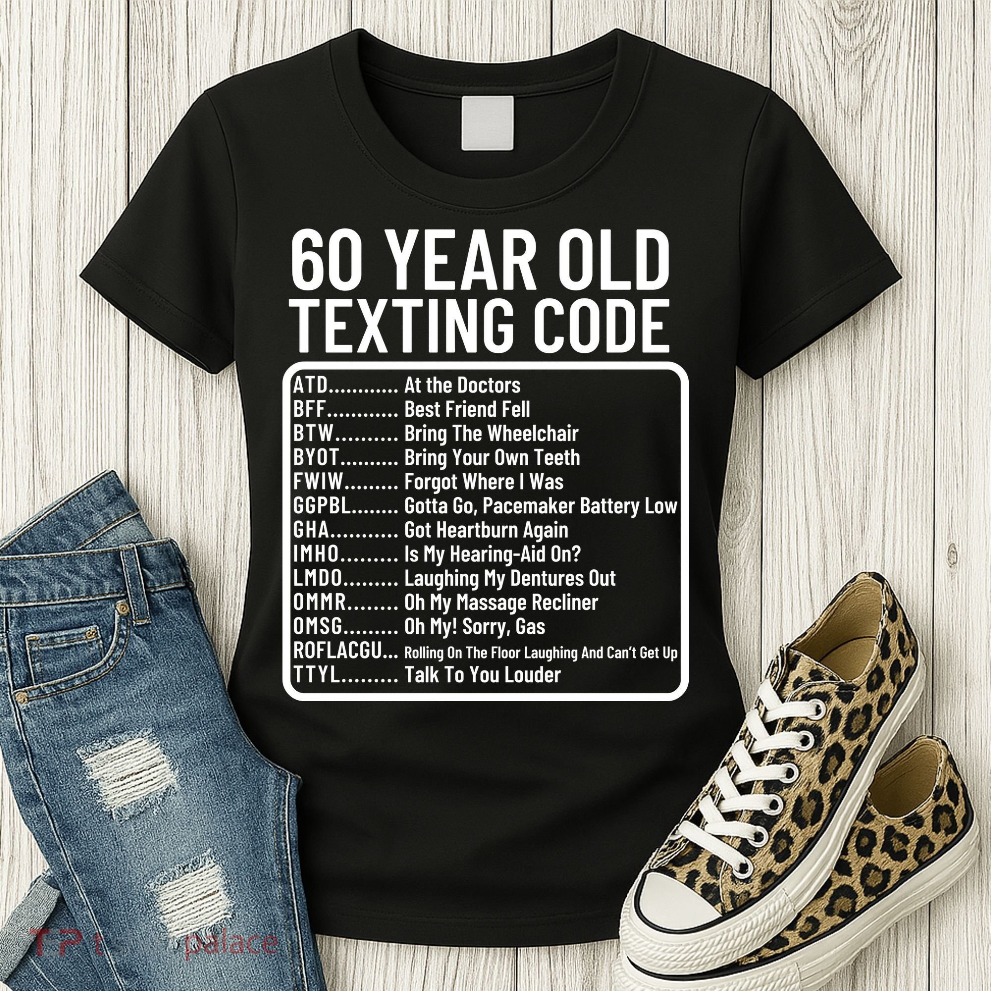 Funny 60 Year Old Texting Code Birthday Women's T-Shirt