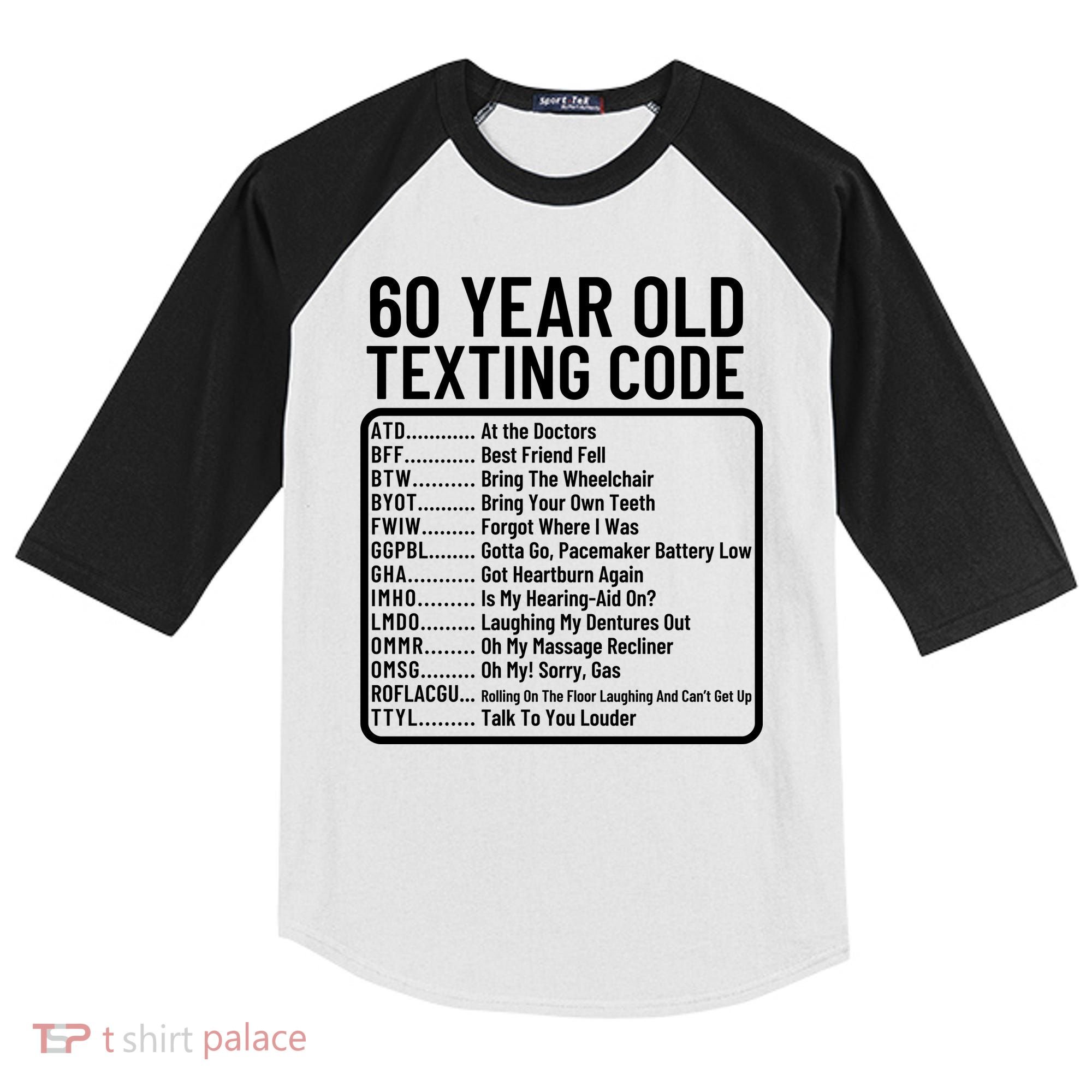 Funny 60 Year Old Texting Code Birthday Kids Colorblock Raglan Jersey