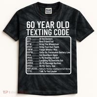 Funny 60 Year Old Texting Code Birthday Kids Tie-Dye T-Shirt thumb 0