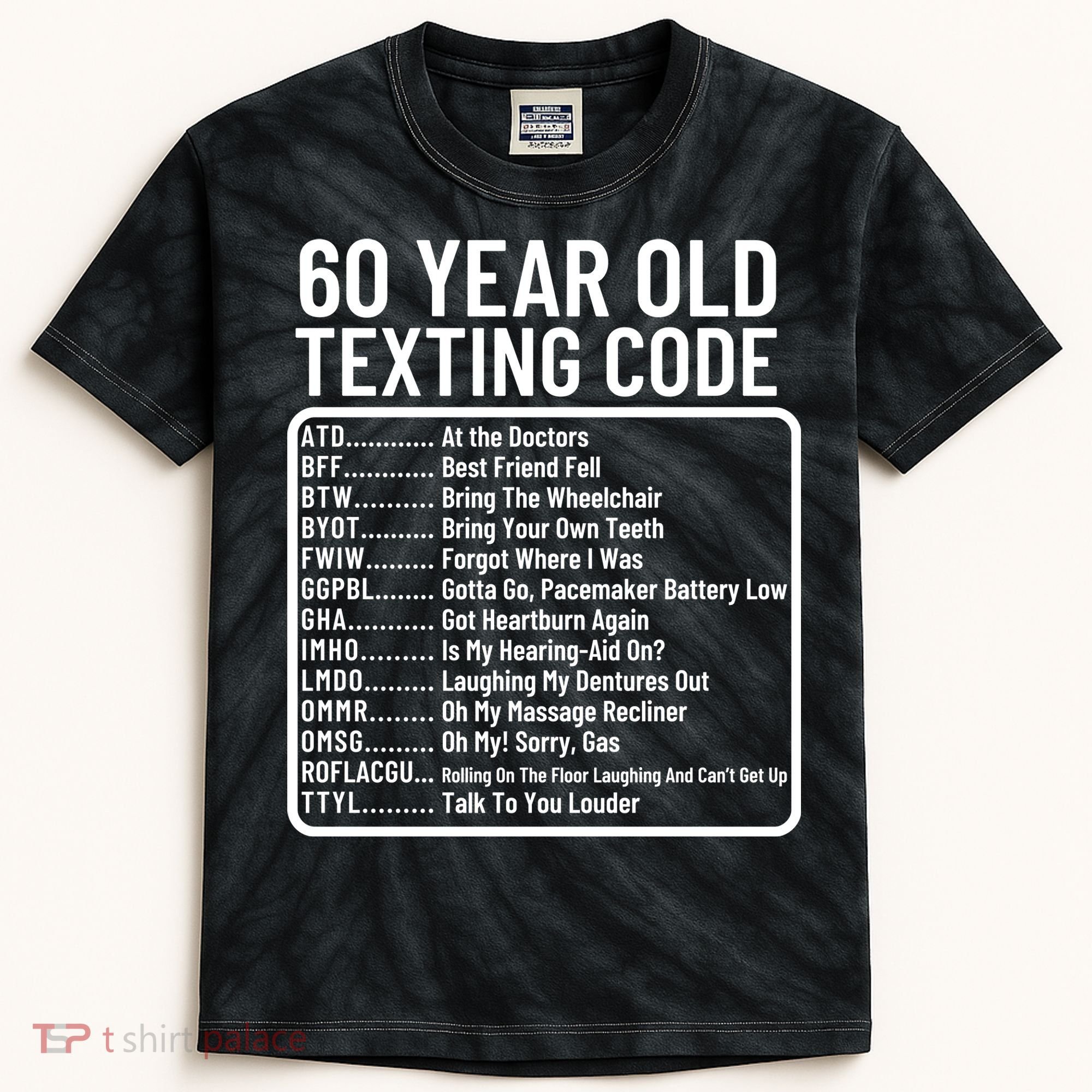 Funny 60 Year Old Texting Code Birthday Kids Tie-Dye T-Shirt