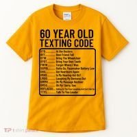 Funny 60 Year Old Texting Code Birthday Tall T-Shirt thumb 0