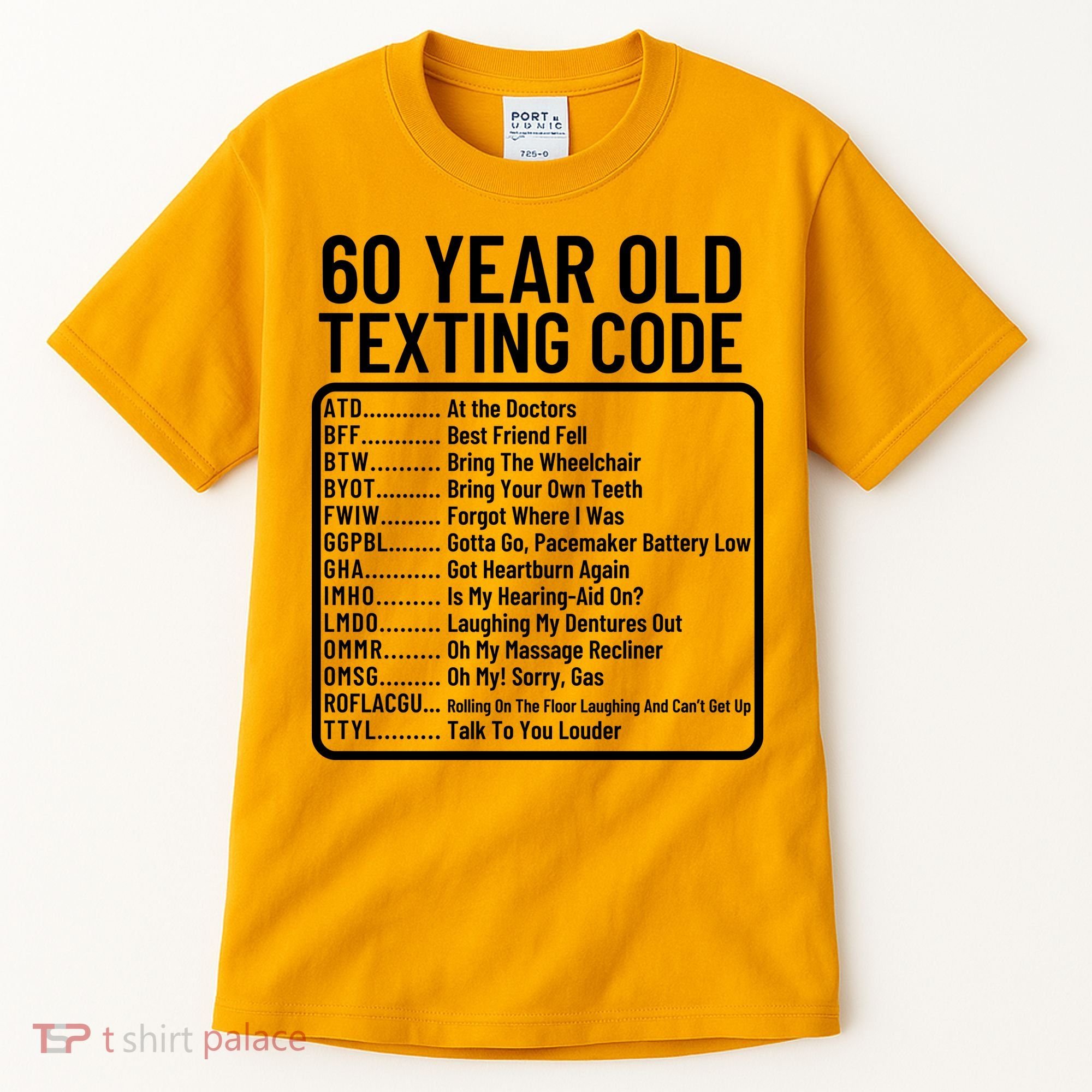 Funny 60 Year Old Texting Code Birthday Tall T-Shirt