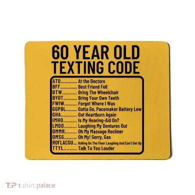 Funny 60 Year Old Texting Code Birthday Mousepad
