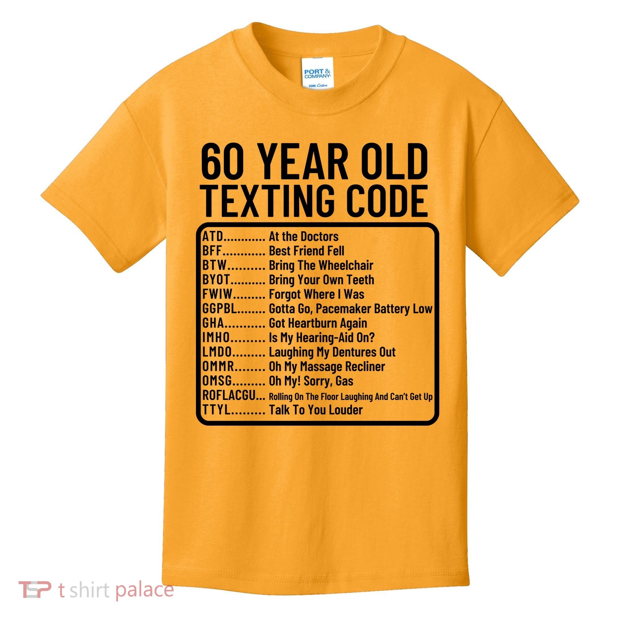 Funny 60 Year Old Texting Code Birthday Kids T-Shirt