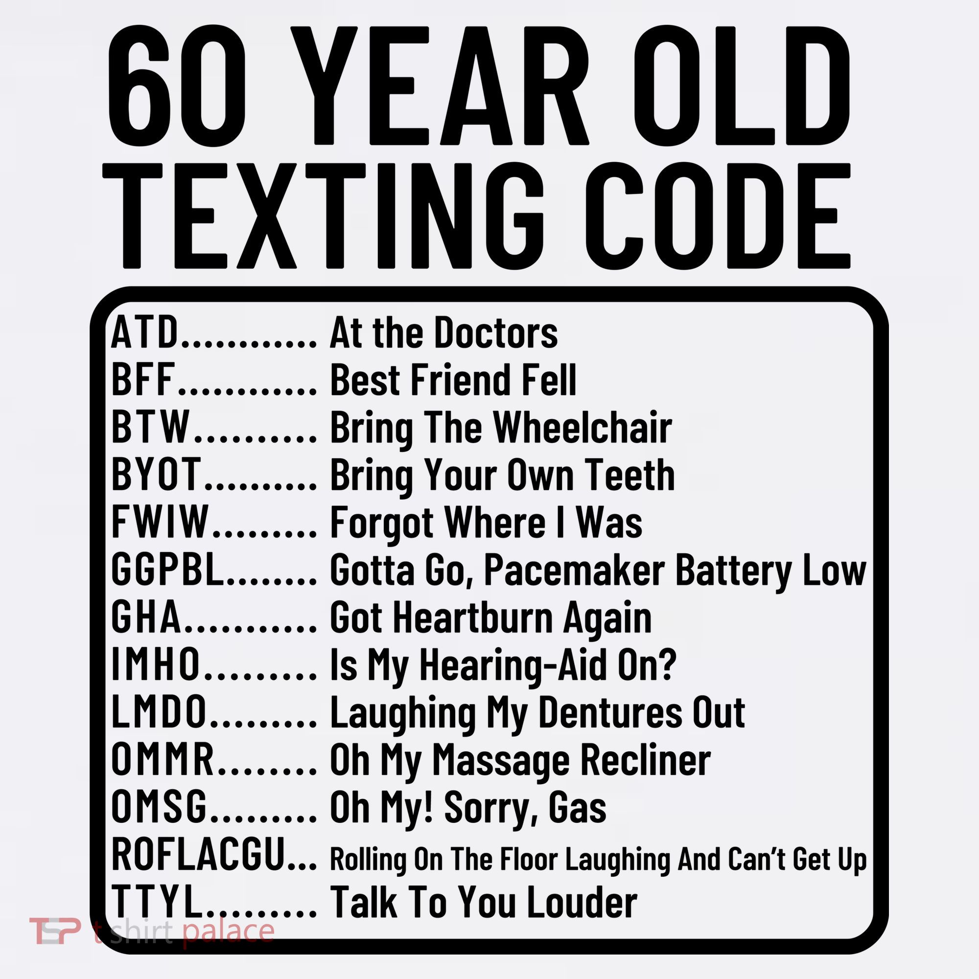 Funny 60 Year Old Texting Code Birthday Comfort Colors Garment-Dyed Hooded Sweatshirt