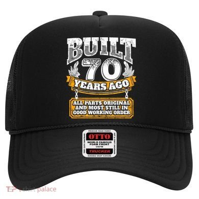Funny 70th Birthday Gift BDay Gift Saying Age 70 Year Joke Hat