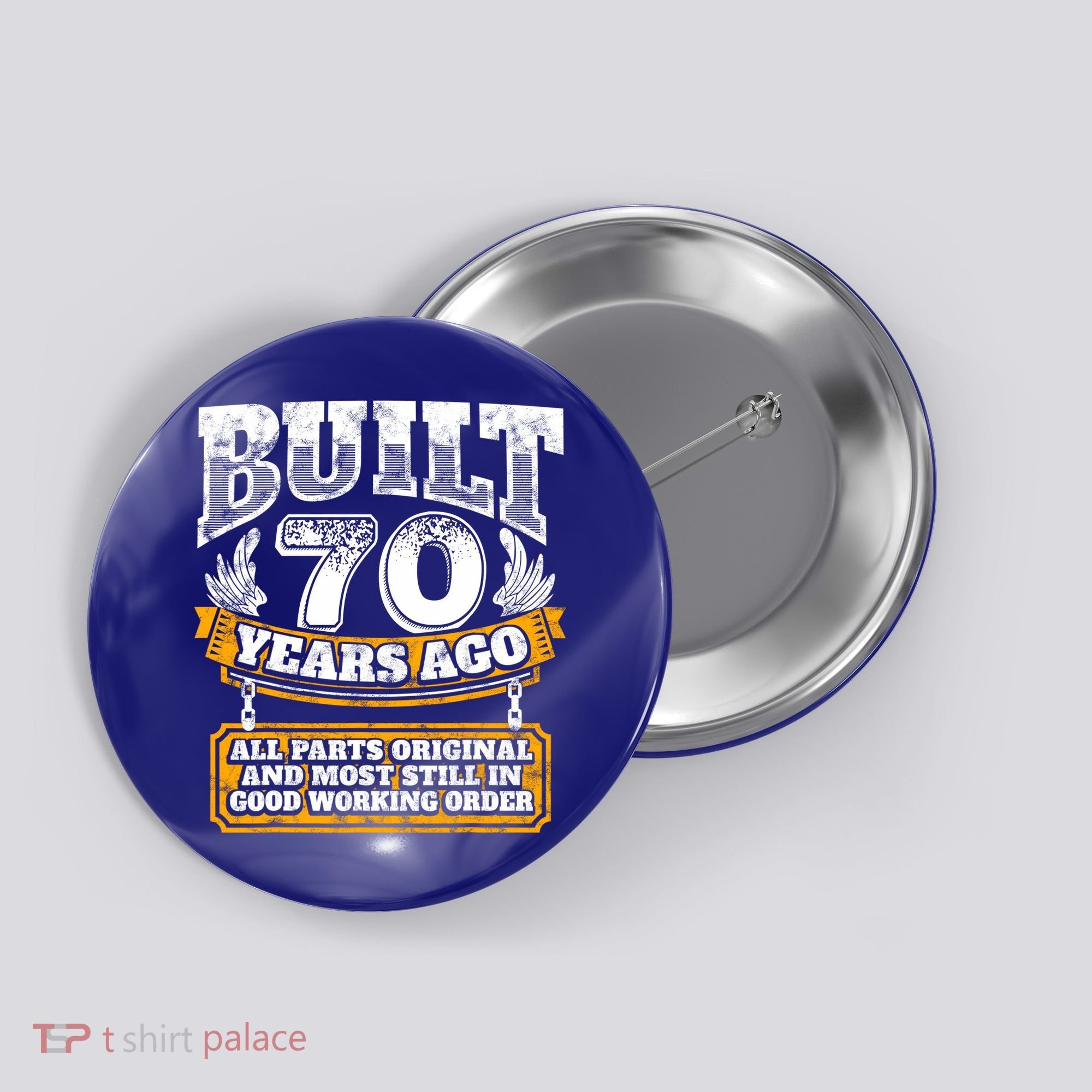 Funny 70th Birthday Gift BDay Gift Saying Age 70 Year Joke Button