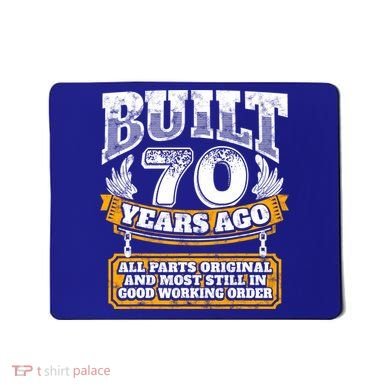 Funny 70th Birthday Gift BDay Gift Saying Age 70 Year Joke Mousepad