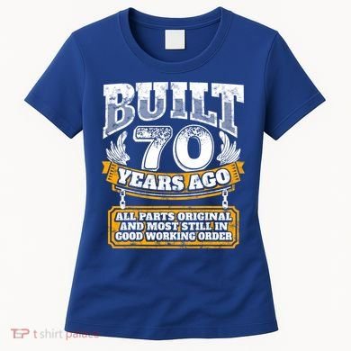 Funny 70th Birthday Gift BDay Gift Saying Age 70 Year Joke Women's T-Shirt