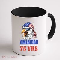 Funny 75th Birthday Gift Usa Eagle Patriotic Gift Cool Gift Coffee Mug thumb 1