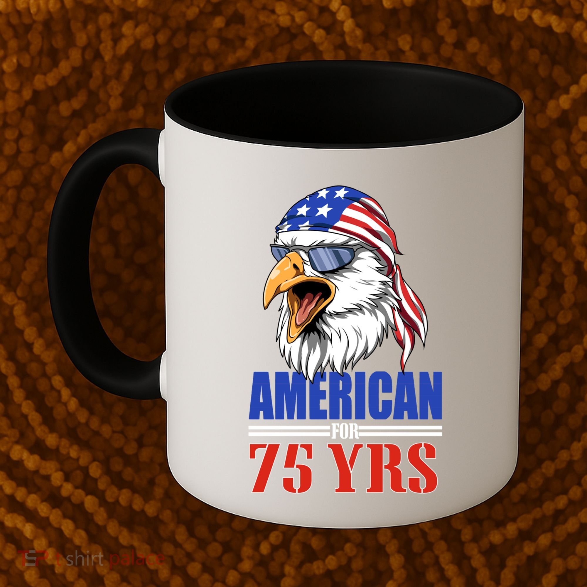 Funny 75th Birthday Gift Usa Eagle Patriotic Gift Cool Gift Coffee Mug