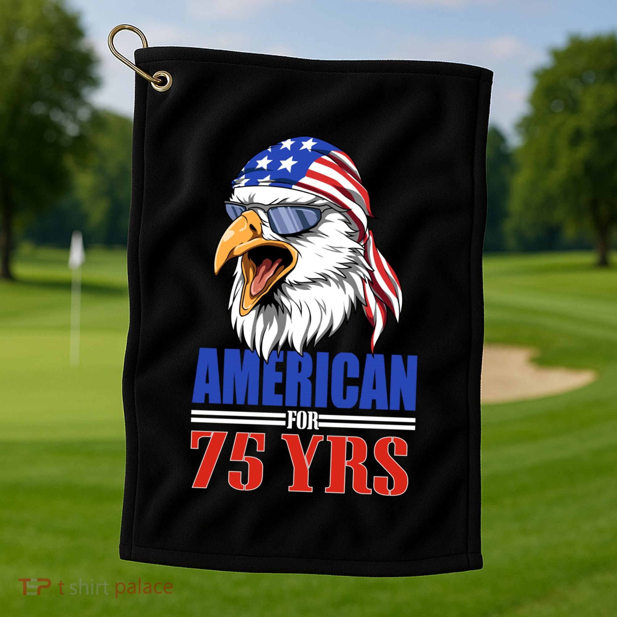 Funny 75th Birthday Gift Usa Eagle Patriotic Gift Cool Gift Golf Towel