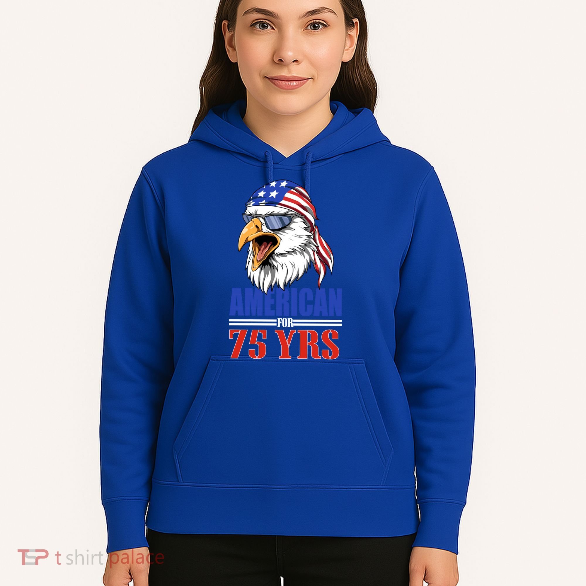 Funny 75th Birthday Gift Usa Eagle Patriotic Gift Cool Gift Hoodie