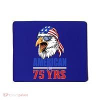 Funny 75th Birthday Gift Usa Eagle Patriotic Gift Cool Gift Mousepad thumb 0