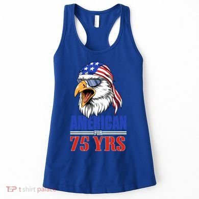 Funny 75th Birthday Gift Usa Eagle Patriotic Gift Cool Gift Women's Tank Top
