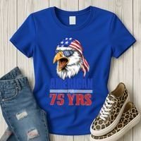 Funny 75th Birthday Gift Usa Eagle Patriotic Gift Cool Gift Women's T-Shirt thumb 3