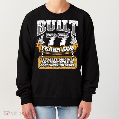 Funny 77th Birthday Gift BDay Gift Saying Age 77 Year Joke Women's Sweatshirt